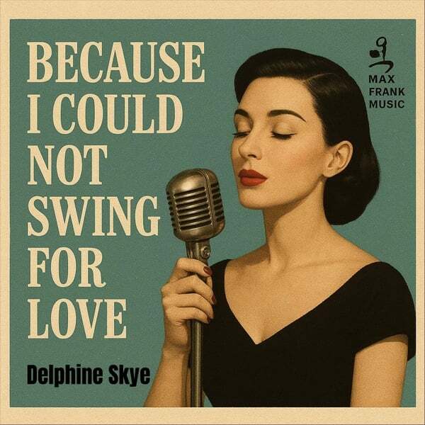 Cover art for Because I Could Not Swing for Love